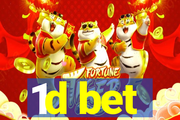 1d bet